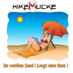 Im weißen Sand (Liegt eine Rose)