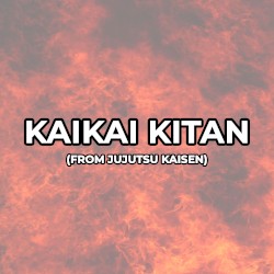 Kaikai Kitan (from Jujutsu Kaisen)