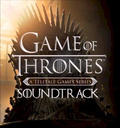 Telltale's Game of Thrones Soundtrack