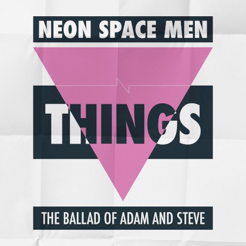 Things - The Ballad of Adam and Steve