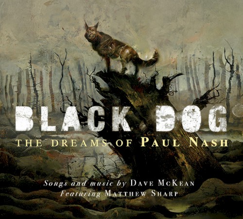 Black Dog - The Dreams of Paul Nash