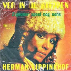 Ver in de steppen / Zigeuner speel nog eens