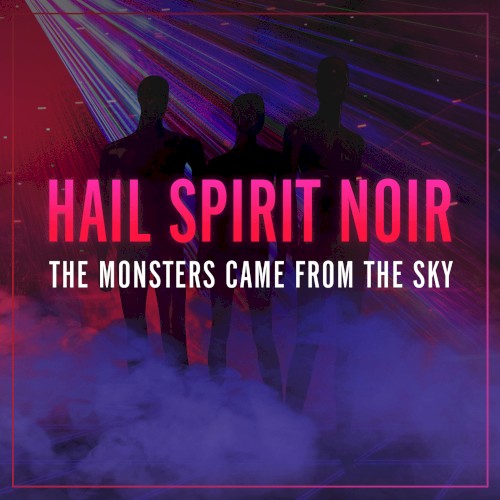 The Monsters Came From the Sky