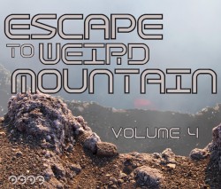 Escape to Weird Mountain, Volume 4