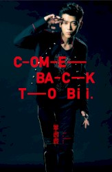 COME BACK TO Bii