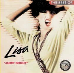 The Best of Lisa: Jump Shout