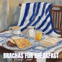 Brachas for Breakfast