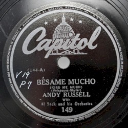 Bésame Mucho (Kiss Me Much) / You’re the Dream, I’m the Dreamer