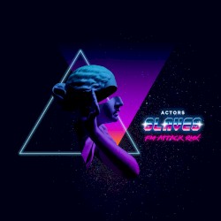 Slaves (FM Attack RMX)