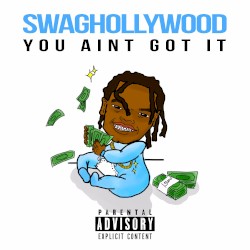 You Aint Got It