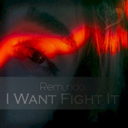 I Want Fight It
