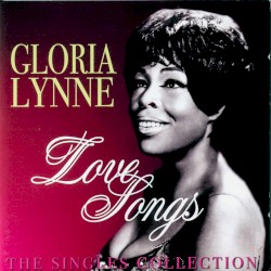 Love Songs: The Singles Collection