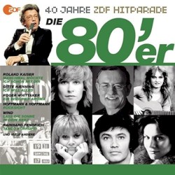 40 Jahre ZDF Hitparade: Die 80'er