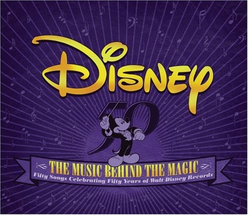 Disney: The Music Behind The Magic