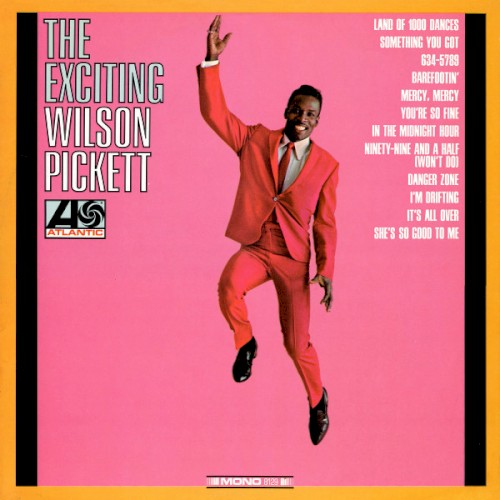 The Exciting Wilson Pickett