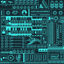 Proto Acid: The Berlin Sessions