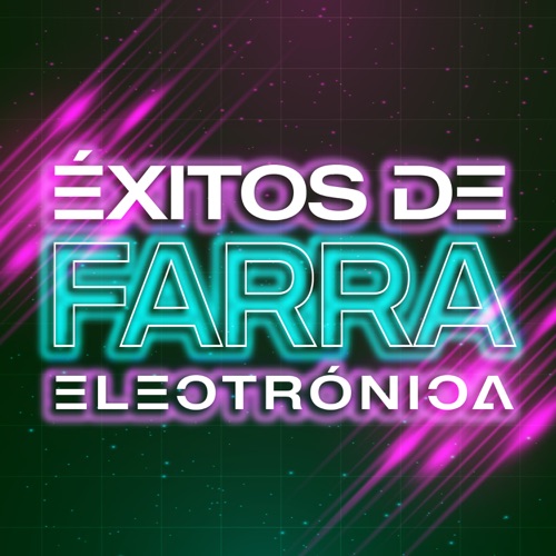 Éxitos de Farra Electrónica