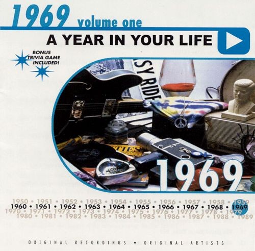 A Year in Your Life: 1969, Volume One