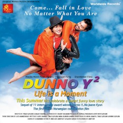 Dunno Y2 - Life Is A Moment