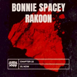 Chapter 22: Bonnie Spacey & Rakoon