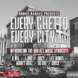 Every Ghetto Every City Vol. 1
