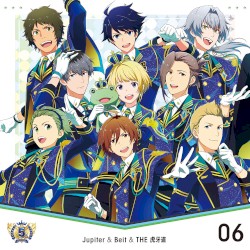 THE IDOLM@STER SideM 5th ANNIVERSARY DISC 06 Jupiter & Beit & THE 虎牙道