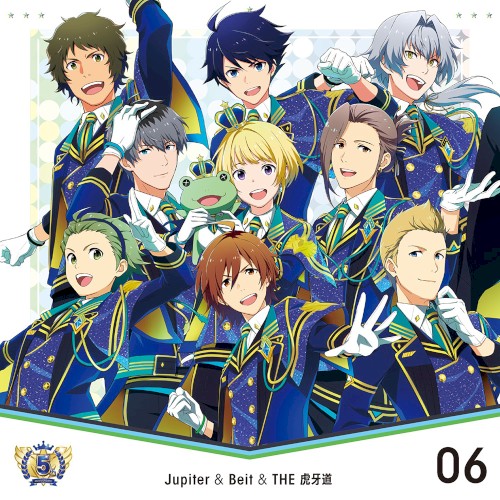 THE IDOLM@STER SideM 5th ANNIVERSARY DISC 06 Jupiter & Beit & THE 虎牙道