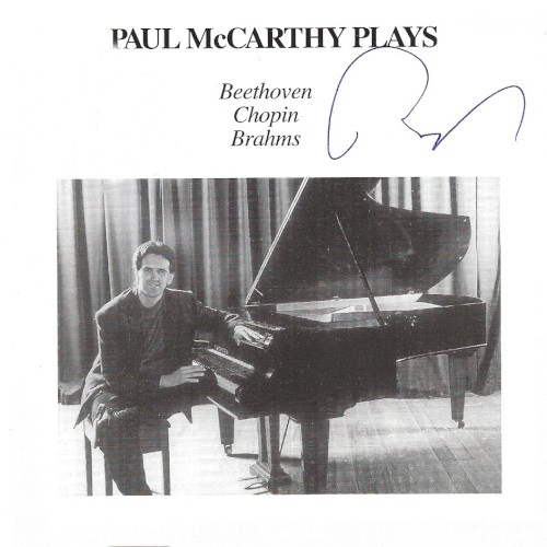Paul McCarthy Plays: Beethoven, Chopin, Brahms