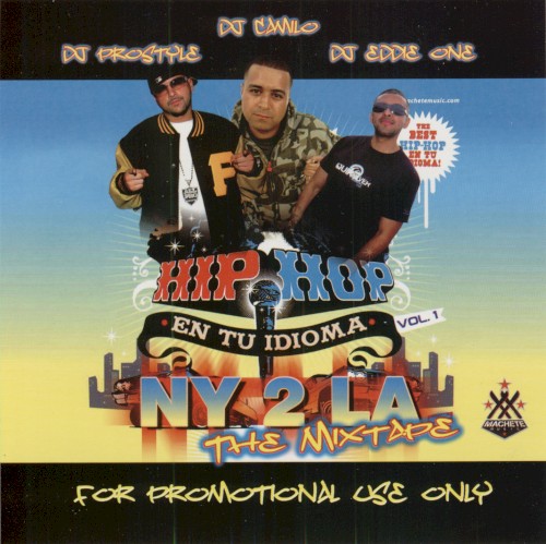 Hip Hop En Tu Idioma NY 2 LA The Mixtape