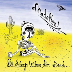 I'll Sleep When I'm Dead
