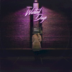 Wasted Days