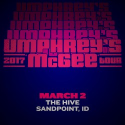 2017-03-02: The Hive, Sandpoint, ID, USA