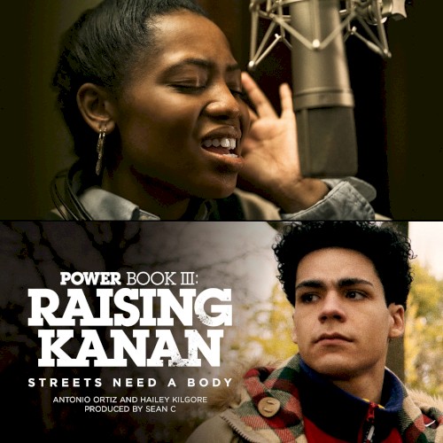 Streets Need a Body (Music from the Original TV Series) [Power Book III: Raising Kanan] - Single