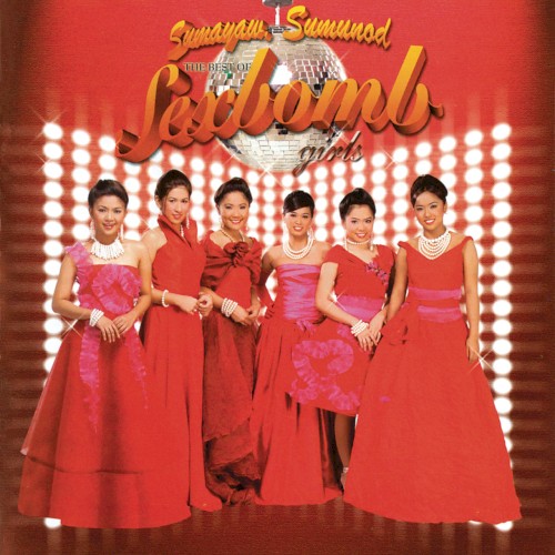 Sumayaw, Sumunod the Best of Sexbomb Girls