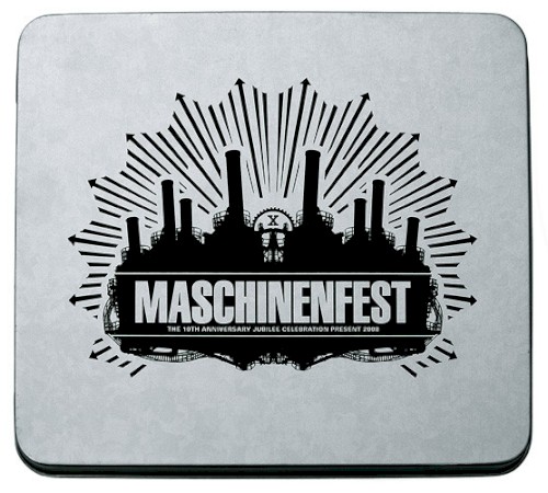 Maschinenfest - The 10th Anniversary Jubilee Celebration Present 2008