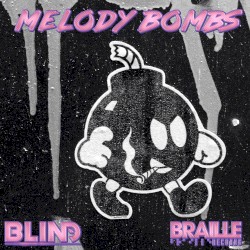 Melody Bombs