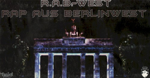 R.A.B.-West - Rap aus Berlin West