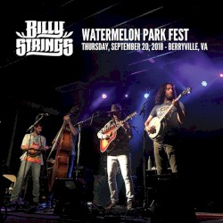 2018-09-20: Watermelon Park Festival, Berryville, VA, USA