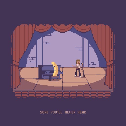 Song You’ll Never Hear