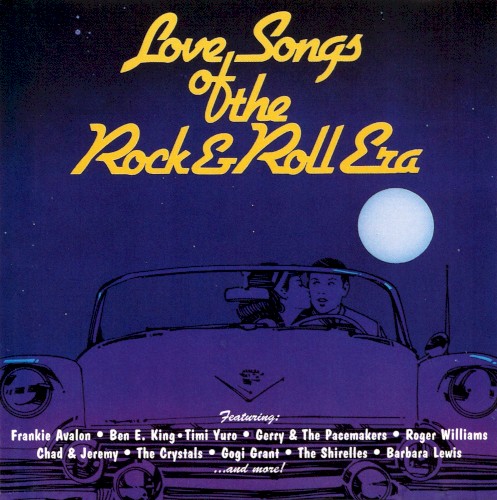 Love Songs of the Rock & Roll Era