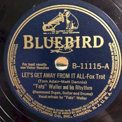 Let's Get Away From It All / I Wanna Hear Swing Songs