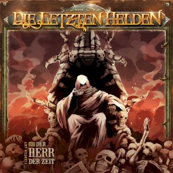 Die Letzten Helden 23: Der Herr der Zeit