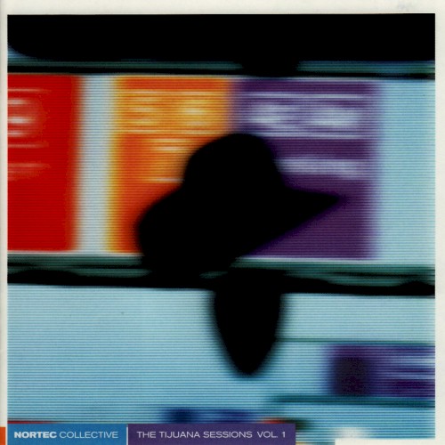 The Tijuana Sessions, Volume 1