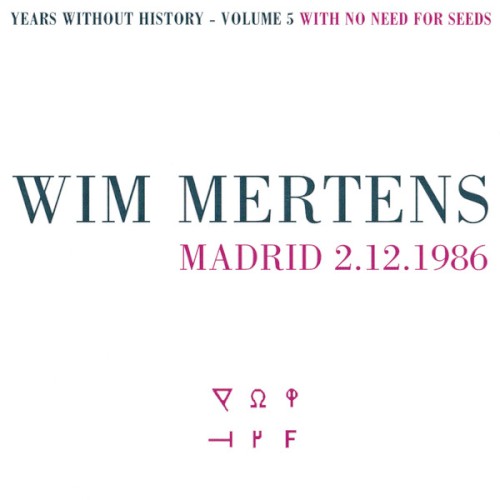 Years Without History, Volume 5: With No Need for Seeds