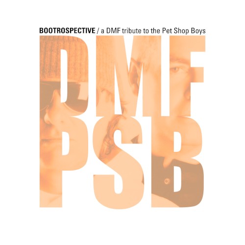 Bootrospective: A DMF Tribute to the Pet Shop Boys