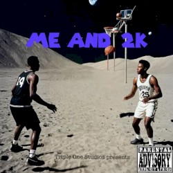 Me and 2K