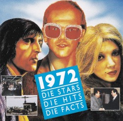 1972 - Die Stars - Die Hits - Die Facts