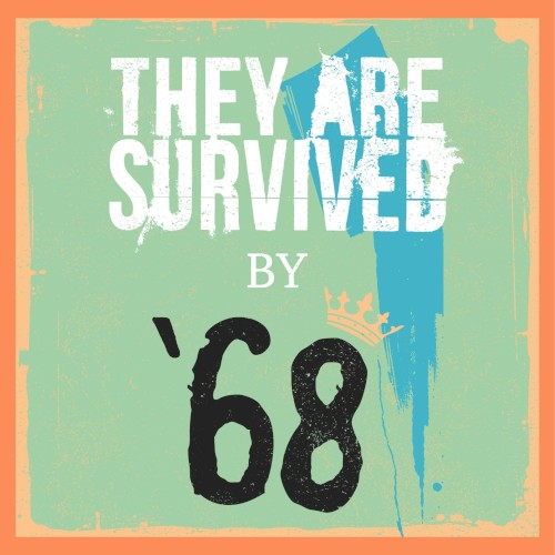 They Are Survived