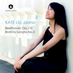 Beethoven Op. 110, Brahms Sonata No. 3