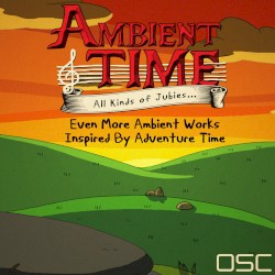Ambient Time: All Kinds of Jubies...